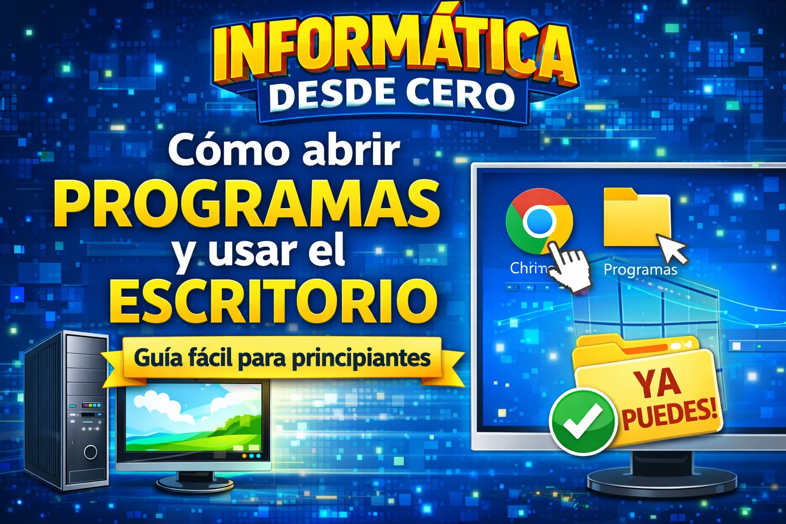 Miniatura de Cómo abrir programas y usar el escritorio (Episodio 3)